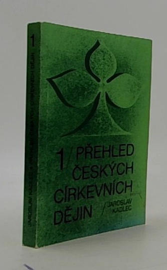 Přehled českých církevních dějin 1