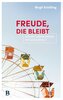 Freude, die bleibt