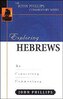 Exploring Hebrews - An Expository Commentary