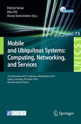 Mobile and Ubiquitous Systems: Computing, Networking, and Services