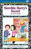 Horrible Harry´s Secret