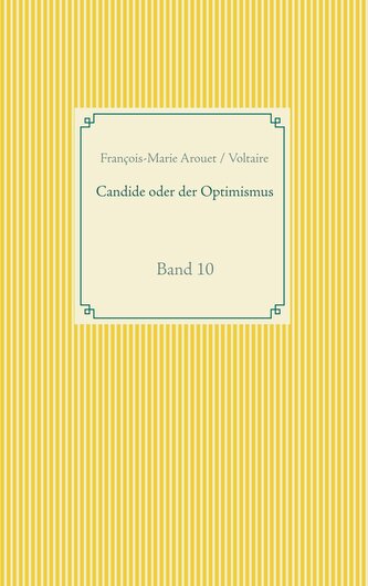 Candide oder der Optimismus
