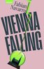 Vienna Falling