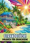 Malbuch für Erwachsene - Strandglück!
