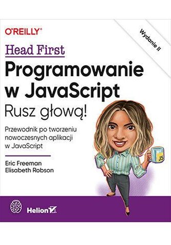 Programowanie w JavaScript. Rusz głową!