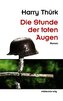 Die Stunde der toten Augen