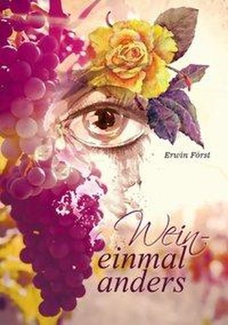 Wein - einmal anders