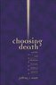 Choosing Death