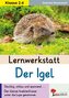 Lernwerkstatt Der Igel
