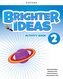 Brighter Ideas: Level 2: Activity Book