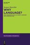 Why Language?
