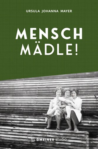 Mensch Mädle!