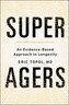 Super Agers