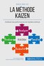 La méthode Kaizen