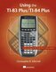 Using the Ti-83 Plus/Ti-84 Plus