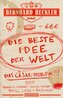Die beste Idee der Welt