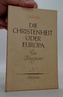 Die christenheit oder europa