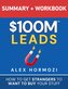 $100M Leads Summary & Workbook