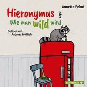 Hieronymus oder Wie man wild wird