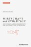 Wirtschaft und Evolution