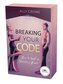 Breaking Your Code