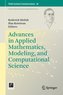 Advances in Applied Mathematics, Modeling, and Computational Science