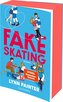 Fake Skating