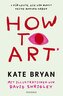 How to Art*