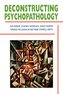 Deconstructing Psychopathology