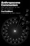Anthropocene Communism