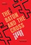 The Baton and the Cross