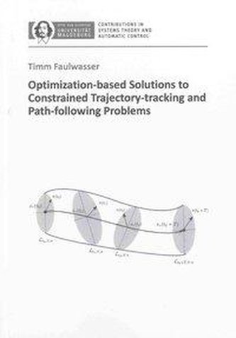 Optimization-based Solutions to Constrained Trajectory-tracking and Path-following Problems