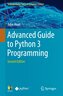 Advanced Guide to Python 3 Programming