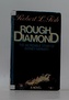 Rough Diamond