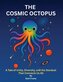 The Cosmic Octopus