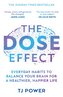 The DOSE Effect