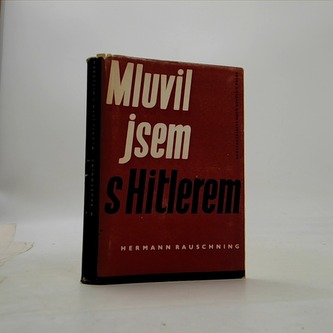 Mluvil jsem s Hitlerem