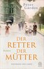 Der Retter der Mütter