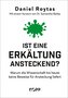 Ist eine Erkältung ansteckend?