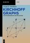Kirchhoff Graphs