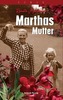 Marthas Mutter