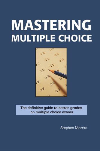 Mastering Multiple Choice