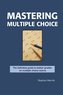 Mastering Multiple Choice