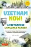 Vietnam Now! a Vietnamese Language Reader