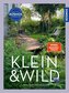 Klein & wild