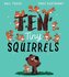 Ten Tiny Squirrels (PB)
