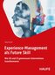 Experience-Management als Future Skill