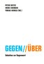 Gegen // Über