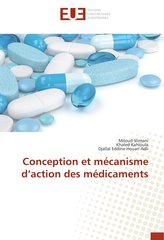 Conception et mécanisme d'action des médicaments