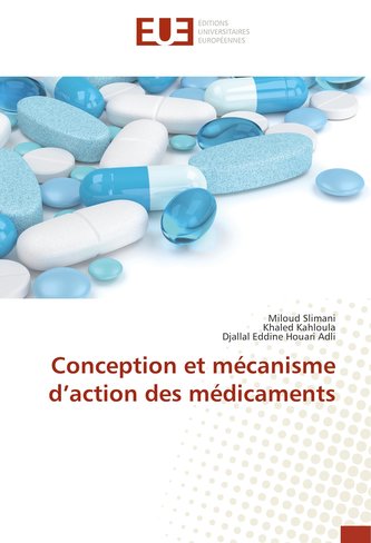 Conception et mécanisme d'action des médicaments